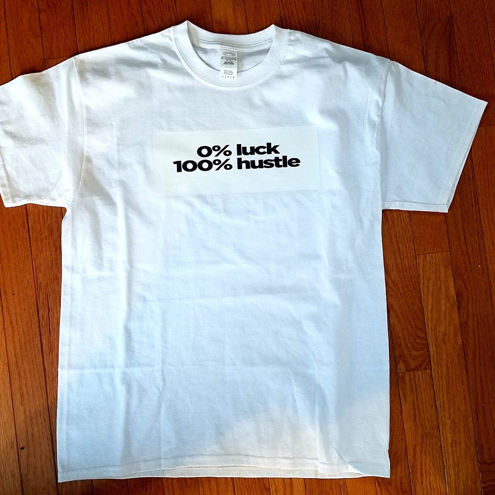 0% luck 100% hustle crew cut tee.
